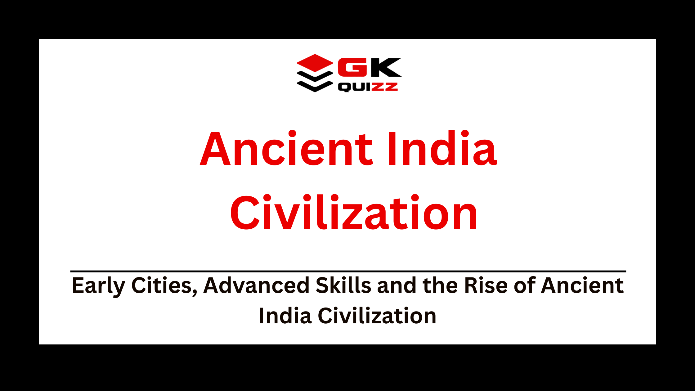 Exploring the Ancient India Civilization: A Timeless Legacy