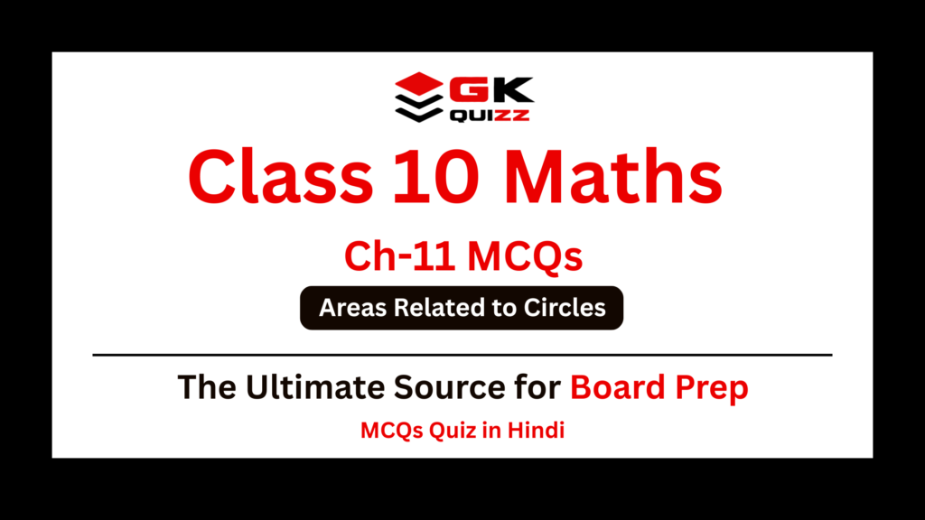 Areas Related to Circles MCQs