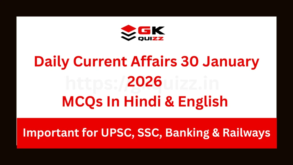 Daily Current Affairs 30 January 2026 MCQs