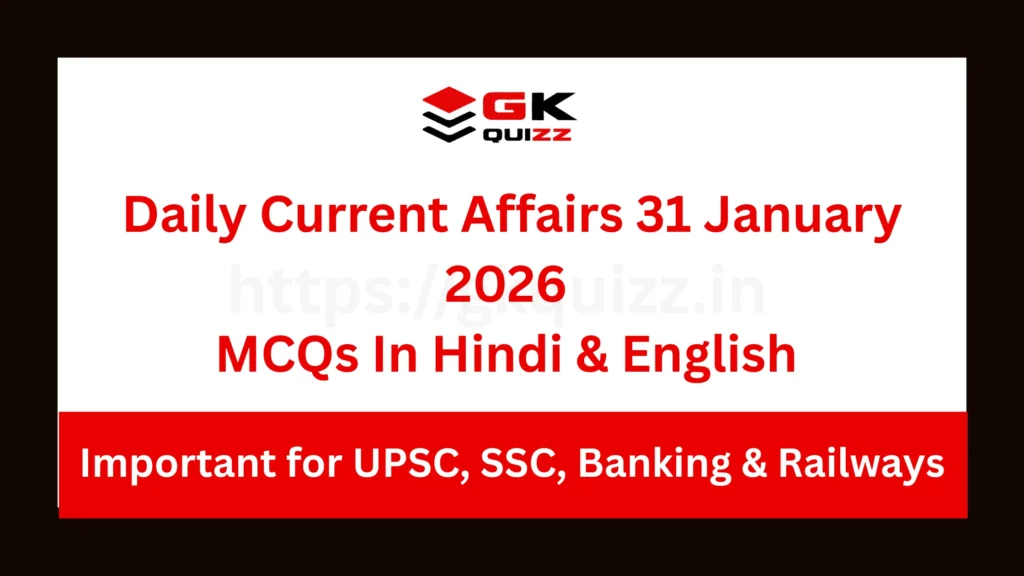 Daily Current Affairs 31 January 2026 MCQs