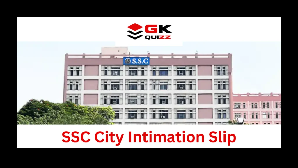 SSC MTS City Intimation Slip
