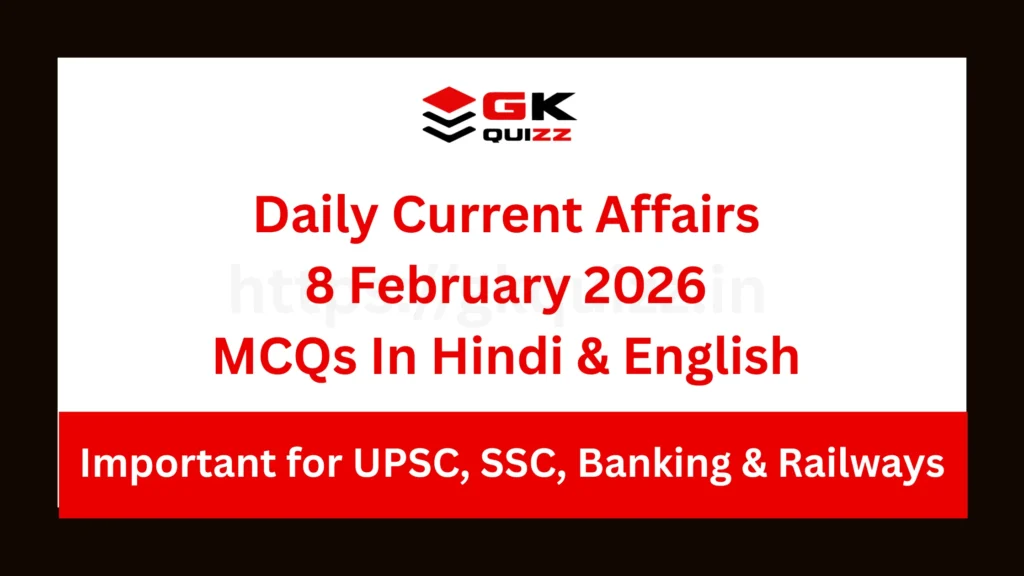 Current Affairs Quiz Questions 8 February 2026