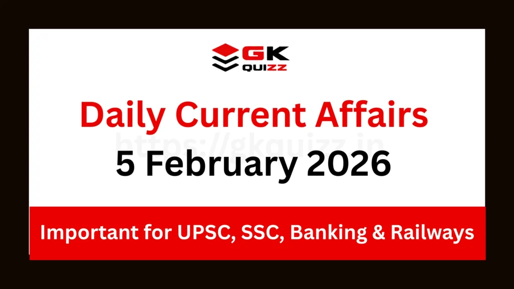 Daily Current Affairs 5 February 2026