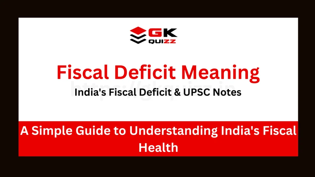 Fiscal Deficit Meaning