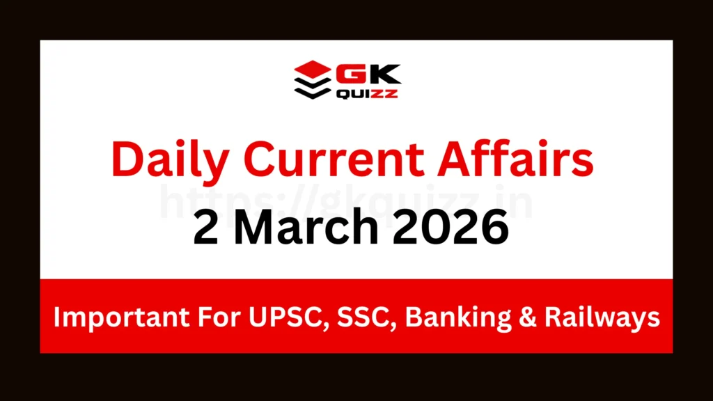 Daily Current Affairs 2 March 2026