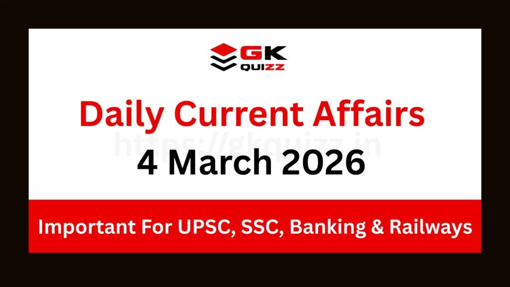 Daily Current Affairs 4 March 2026